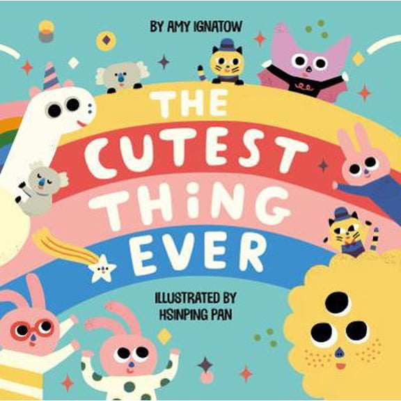 Pre-Owned The Cutest Thing Ever (Hardcover) 1419733575 9781419733574