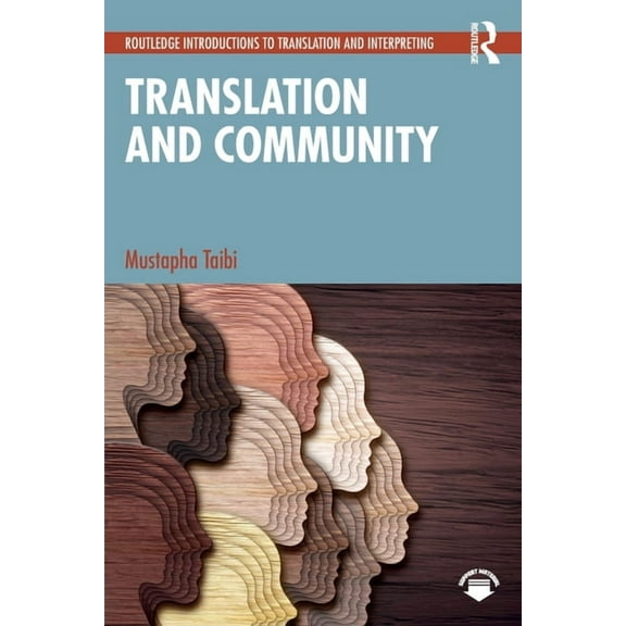 Routledge Introductions to Translation a Translation and Community, (Paperback)