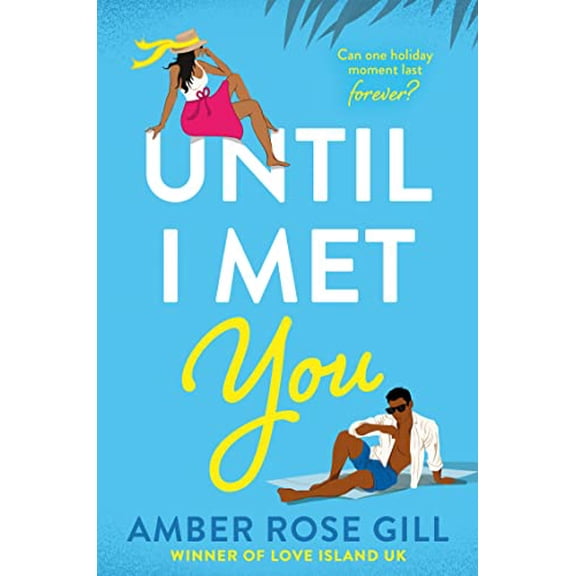 Pre-Owned Until I Met You (Paperback) 000860861X 9780008608613