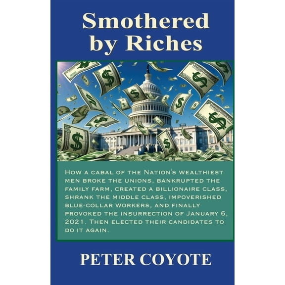 Smothered By Riches, (Paperback)