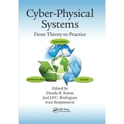 Cyber-Physical Systems: From Theory to Practice (Paperback)