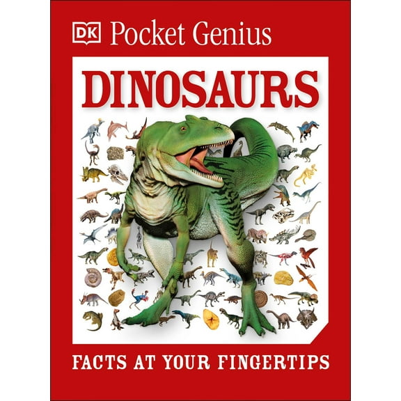 Pre-Owned Pocket Genius Dinosaurs: Facts at Your Fingertips (Paperback) 1465445617 9781465445612