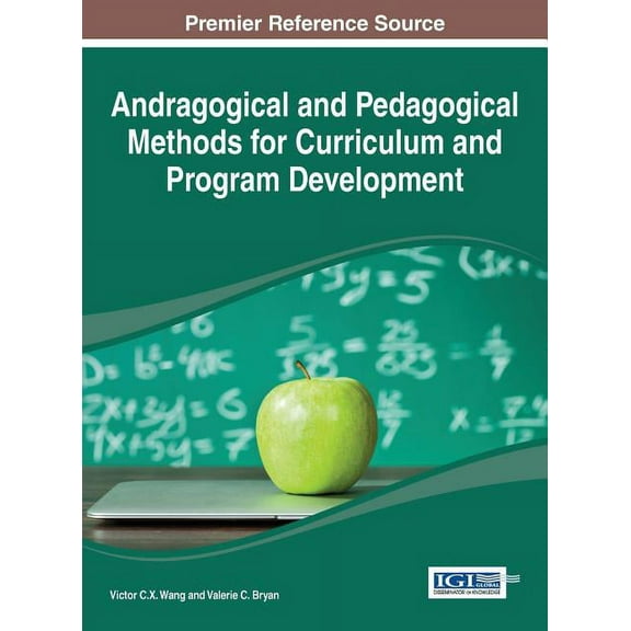 Andragogical and Pedagogical Methods for Curriculum and Program Development, (Hardcover)