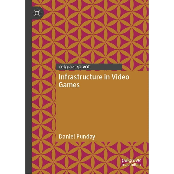Infrastructure in Video Games, (Hardcover)