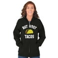 thumbnail image 4 of But First Tacos Tuesday Funny Food Unisex Fleece Graphic Zip Up Hoodie Brisco Brands 2X, 4 of 5