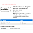 thumbnail image 2 of Valve Cover Gasket Set - Compatible with 2003 - 2008 Pontiac Vibe 2004 2005 2006 2007, 2 of 2