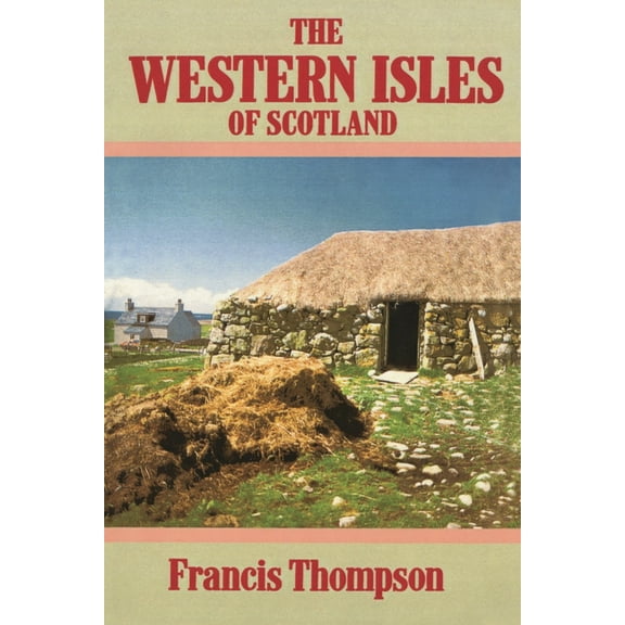 The Western Isles of Scotland, (Paperback)