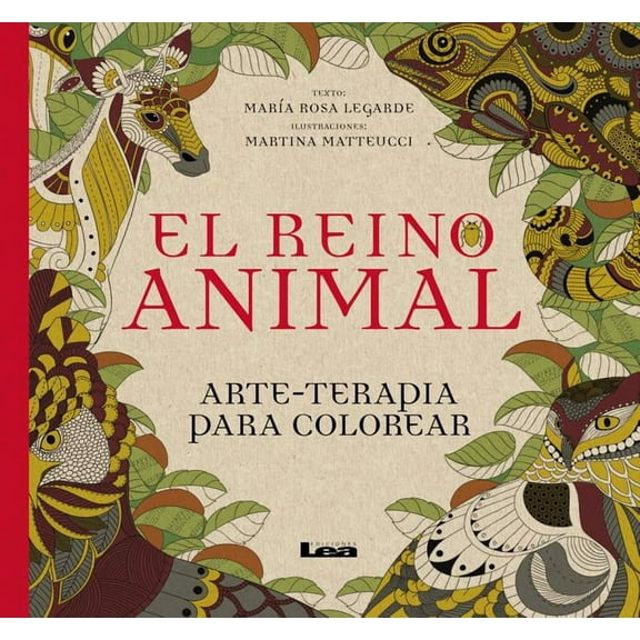 Arte Terapia: El reino animal (Paperback)
