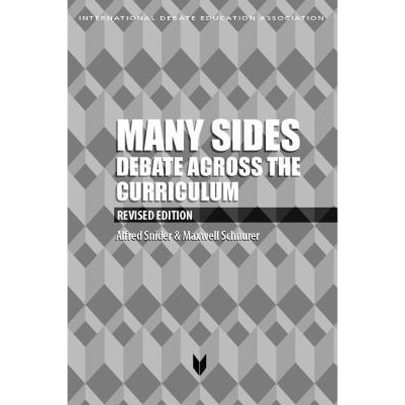 Pre-Owned Many Sides: Debate Across the Curriculum (Revised) (Paperback) 1932716173 9781932716177