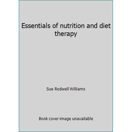 Essentials of nutrition and diet therapy, Used [Paperback]