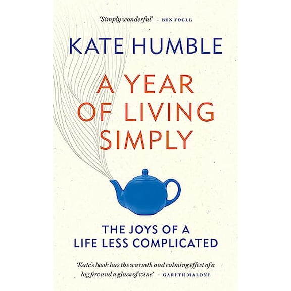 Pre-Owned A Year of Living Simply: The joys of a life less complicated, 9781783253432, 1783253436, Paperback,