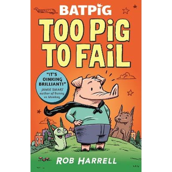 Pre-Owned Batpig: Too Pig to Fail Rob Harrell (Paperback)