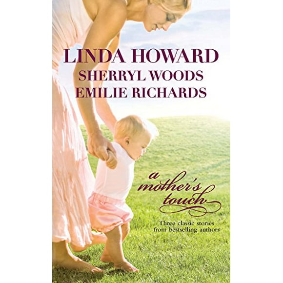 Pre-Owned A Mother's Touch (The Way Home, A Stranger's Son, The Paternity Test) (Paperback) 077832866X 9780778328667
