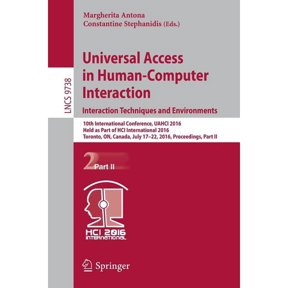 Universal Access in Human-Computer Interaction. Interaction Techniques and Environments: 10th International Conference, , (Paperback)