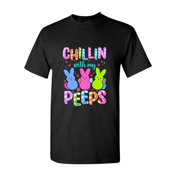 Chilling With My Peeps Funny Easter Spring Holiday Family Matching Cute Gift T-Shirt V1130397, for men & women, up to size 5XL