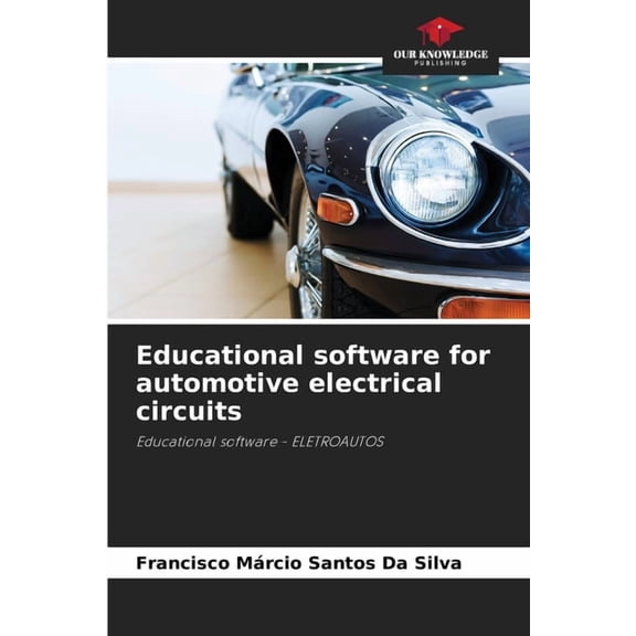 Educational software for automotive electrical circuits, (Paperback)