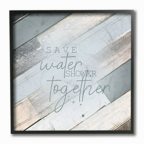 The Stupell Home Decor Collection Save Water Shower Together Slate Blue Planked Wood Look Black Framed Giclee Texturized Art