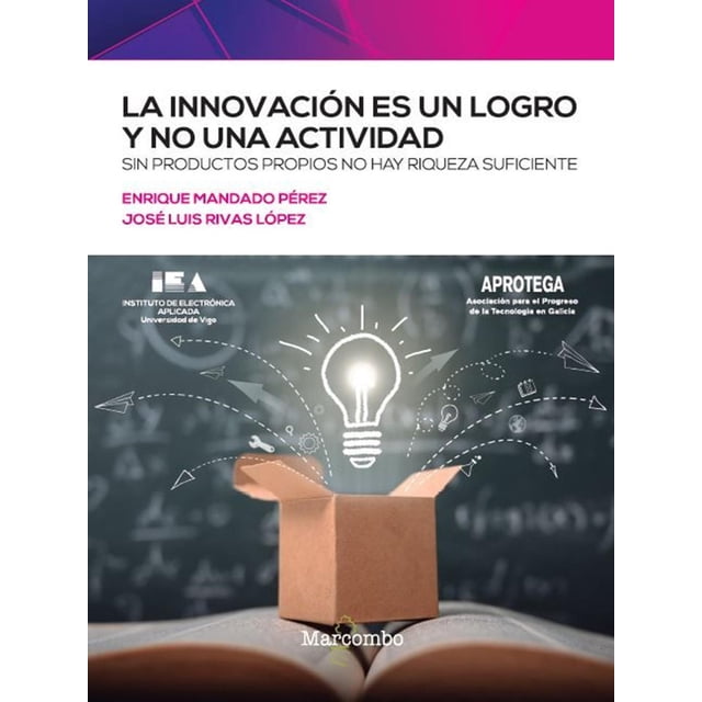 La innovación es un logro y no una actividad