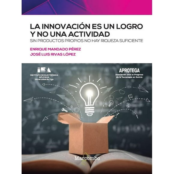 La innovación es un logro y no una actividad