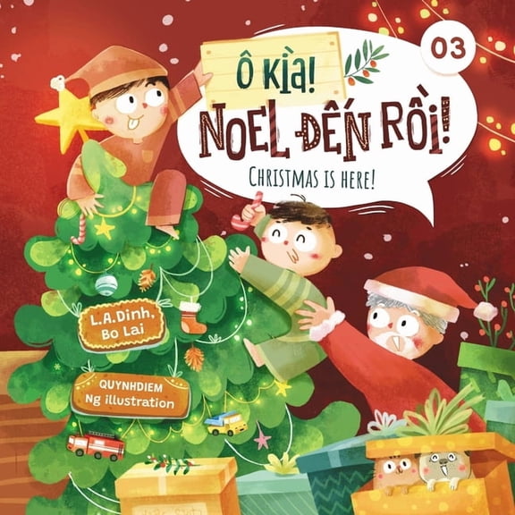 Ô kìa! Noel đến rồi! Christmas is here! (Chuyện NhàTôm vàTèo)