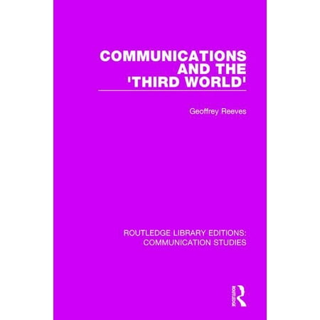 Routledge Library Editions: Communicatio Communications and the Third World Book 11 (Hardcover)