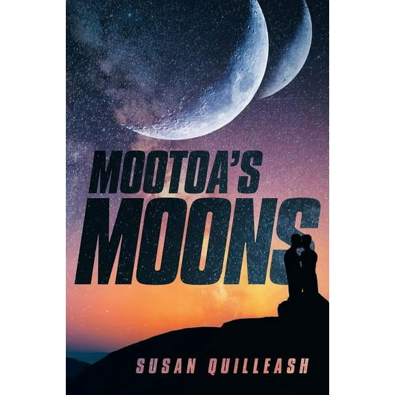 Mootoa's Moons, (Paperback)