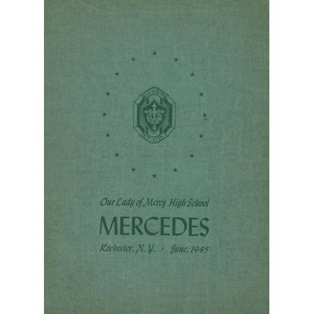(Custom Reprint) Yearbook: 1945 Our Lady of Mercy High School - Mercedes Yearbook (Rochester, NY)