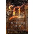thumbnail image 1 of The Forever Ship (The Fire Sermon, Bk. 3), 1 of 1