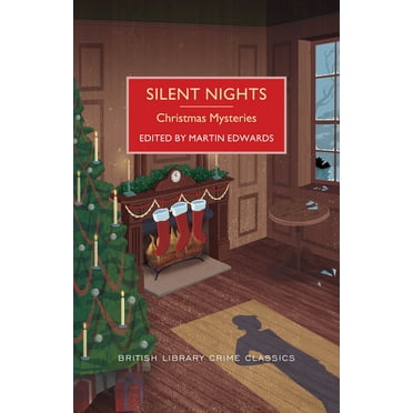British Library Crime Classics: Silent Nights: Christmas Mysteries (Paperback)