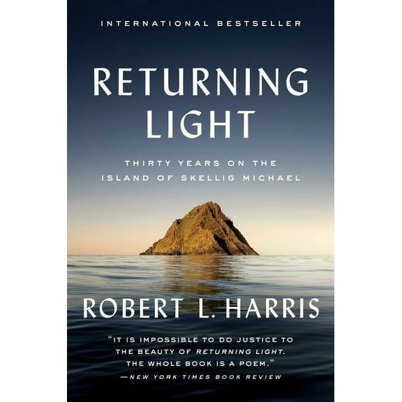 Returning Light: Thirty Years on the Island of Skellig Michael, (Paperback)