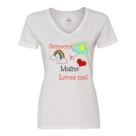 Inktastic Someone in Maine Loves Me Women's V-Neck T-Shirt