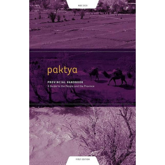 Paktya Provincial Handbook: A Guide to the People and the Province