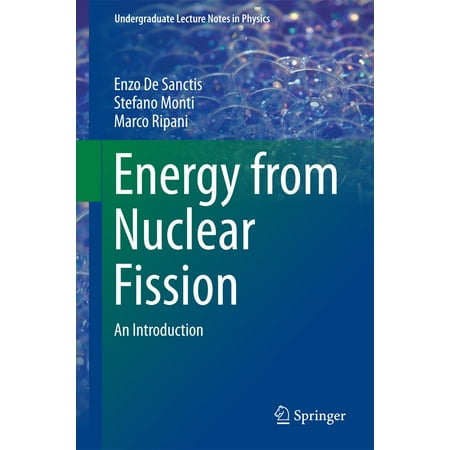 Energy from Nuclear Fission - eBook (Best Nuclear Engineering Undergraduate)