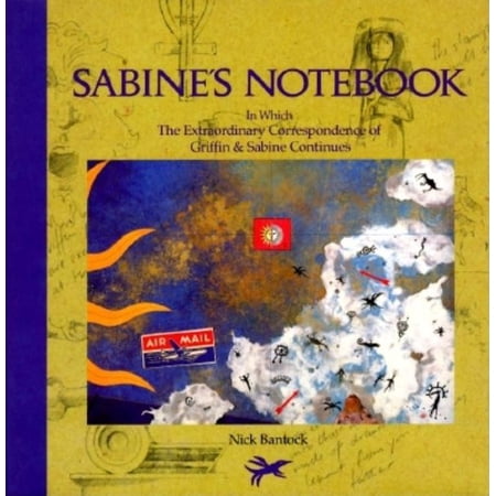 Griffin and Sabine Sabine's Notebook: In Which the Extraordinary Correspondence of Griffin & Sabine Continues, (Hardcover)