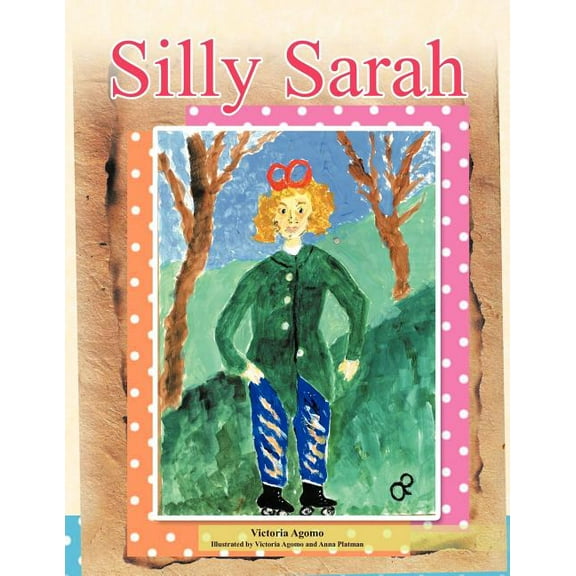 Silly Sarah, (Paperback)