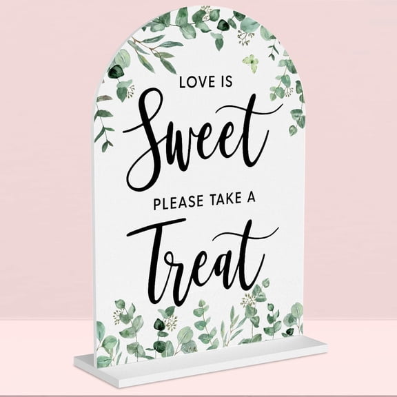 Wedding Signs, Love is Sweet Sign for Dessert Table, Wedding Decorations for Ceremony,Arch Acrylic Table Top Sign for Wedding Reception and Event Party,Inch Bridal Shower Decor (Eucalyptus)