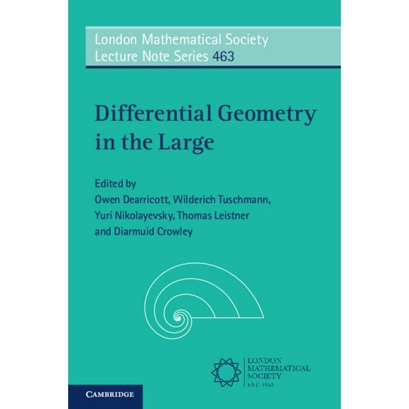 London Mathematical Society Lecture Note Differential Geometry in the Large, Book 463, (Paperback)