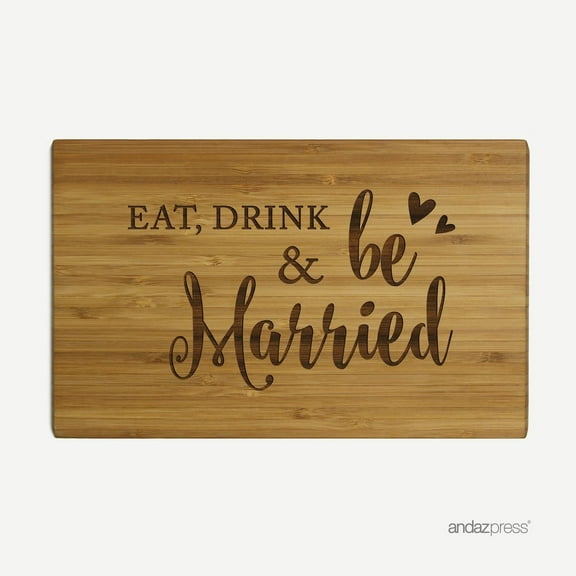 Andaz Press Laser Engraved Small Bamboo Wood Cutting Board, 9.5 x 6-inch, Eat Drink and Be Married, 1-Pack