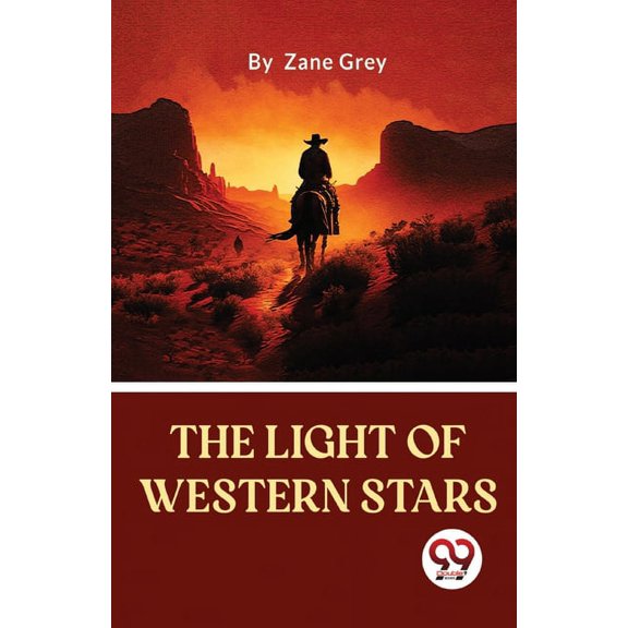 The Light Of Western Stars, (Paperback)