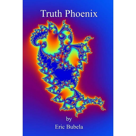 Truth Phoenix, (Paperback)