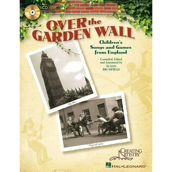 Over the Garden Wall: Children's Songs and Games from England (Paperback) by Susan Brumfield