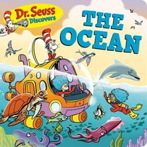 Dr. Seuss Discovers: Dr. Seuss Discovers: The Ocean (Board Book)