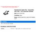thumbnail image 2 of Speedometer Cable Clip - Compatible with 1969 - 1972 Chevy Chevelle 1970 1971, 2 of 2