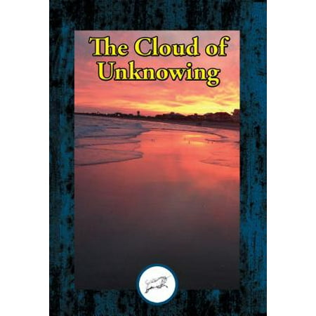 The Cloud of Unknowing - eBook (The Cloud Of Unknowing Best Translation)