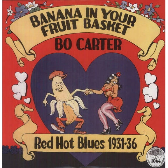 Bo Carter - Banana in Your Fruit Basket: Red Hot Blues 1931 - Music & Performance - Vinyl