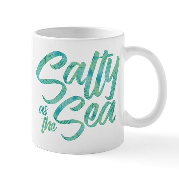 CafePress - Salty As The Sea Print - 11 oz Ceramic Mug - Novelty Coffee Tea Cup