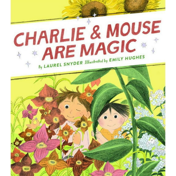 Charlie & Mouse Are Magic: Book 6, (Hardcover)