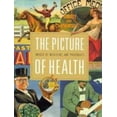 thumbnail image 1 of Pre-Owned The Picture of Health: Images of Medicine and Pharmacy from the William H. Helfand Collection (Hardcover) 081227962X 9780812279627, 1 of 1
