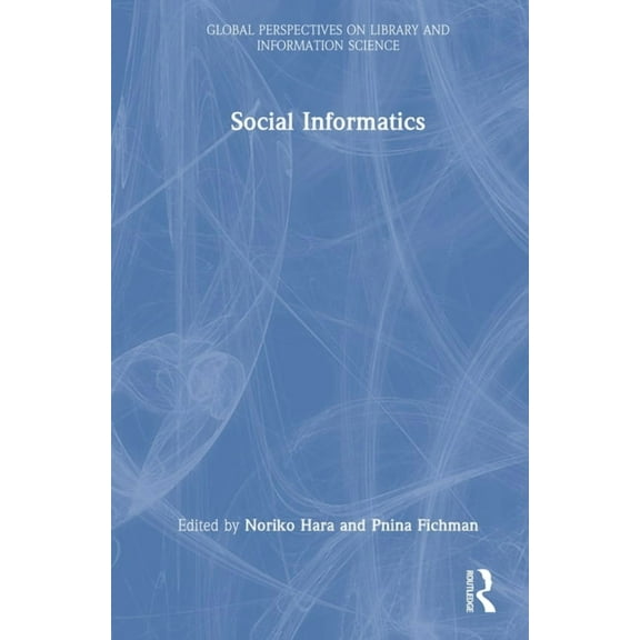 Global Perspectives on Library and Infor Social Informatics, (Hardcover)