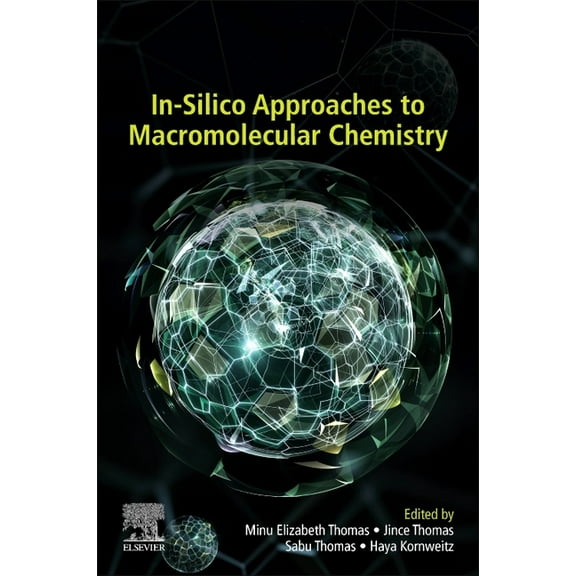In-Silico Approaches to Macromolecular Chemistry, (Paperback)